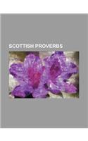 Scottish Proverbs: (English)