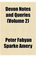 Devon Notes and Queries Volume 3: (English)