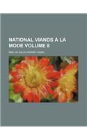National Viands a la Mode Volume 8: (English)
