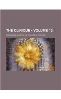 The Clinique (Volume 13): (English)