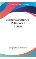 Memorias Historico-Politicas V1 (1865)