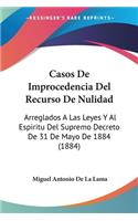 Casos De Improcedencia Del Recurso De Nulidad
