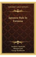 Japanese Rule In Formosa