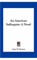 American Suffragette