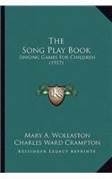 The Song Play Book