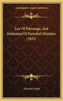 Law of Patronage, and Settlement of Parochial Ministers (1833)