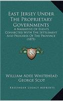 East Jersey Under The Proprietary Governments