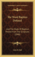 Word Baptizo Defined