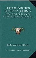 Letters Written During A Journey To Switzerland