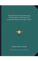 Das Etruskische Durch Erklarung Von Inschriften Und Namen ALS Semitische Sprache Erwiesen (1858)