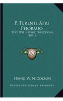 P. Terenti Afri Phormio