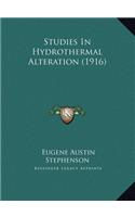 Studies In Hydrothermal Alteration (1916)