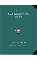 The Last Generation (1829)