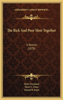 The Rich And Poor Meet Together