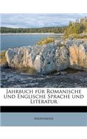 Jahrbuch Für Romanische Und Englische Sprache Und Literatur