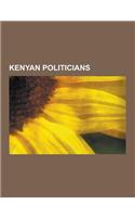 Kenyan Politicians: Assassinated Kenyan Politicians, Government Ministers of Kenya, Kenyan Politician Stubs, Kenyan Women in Politics, Mem(English)