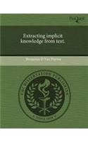 Extracting Implicit Knowledge from Text
