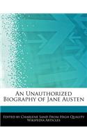 An Unauthorized Biography of Jane Austen