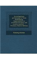 Investigations Pertaining to Texas Beekeeping. Experiments in Artificial Division and Swarm-Control