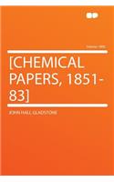 [Chemical Papers, 1851-83] Volume 1800