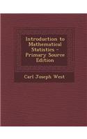 Introduction to Mathematical Statistics - Primary Source Edition