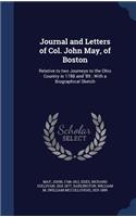Journal and Letters of Col. John May, of Boston