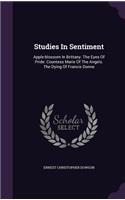 Studies in Sentiment