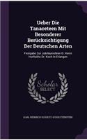 Ueber Die Tanaceteen Mit Besonderer Berucksichtigung Der Deutschen Arten