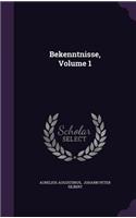 Bekenntnisse, Volume 1