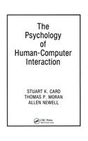 The Psychology of Human-Computer Interaction
