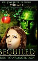 Beguiled: Eden to Armageddon Volume 1