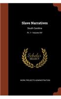 Slave Narratives: South Carolina; Volume XIV; Pt. 1