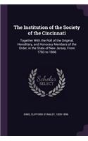 The Institution of the Society of the Cincinnati
