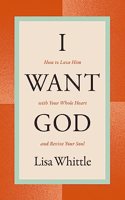 I Want God