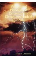 Variational Principle of Extremum in Electromechanical Systems