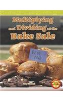 Multiplying and Dividing at the Bake Sale