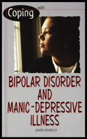 Bipolar Disorder and Manic Depressive Illness