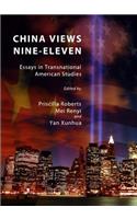 China Views Nine-Eleven: Essays in Transnational American Studies