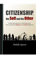 Citizenship, the Self and the Other