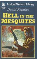 Hell in the Mesquites