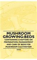 Mushroom Growing