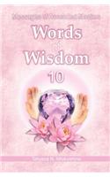Words of Wisdom 10