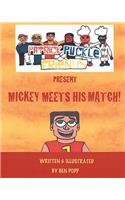 PATRICK PUCKLE & FRIENDS PRESENT Mickey Meets His Match!