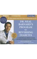 Dr. Neal Barnard's Program for Reversing Diabetes: The Scientifically Proven System for Reversing Diabetes Without Drugs
