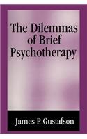 Dilemmas of Brief Psychotherapy