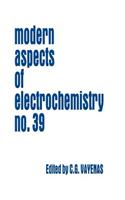 Modern Aspects of Electrochemistry 39