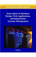 Innovations in Database Design, Web Applications, and Information Systems Management