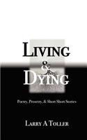 Living and Dying