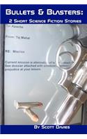 Bullets & Blasters