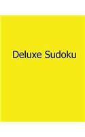 Deluxe Sudoku: 80 Easy to Read, Large Print Sudoku Puzzles